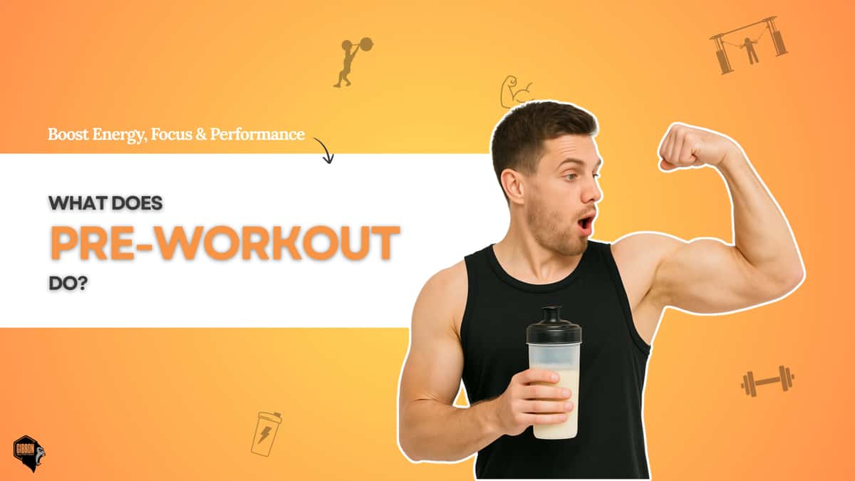 What Does Pre-Workout Do? Understanding Ingredients and Effects